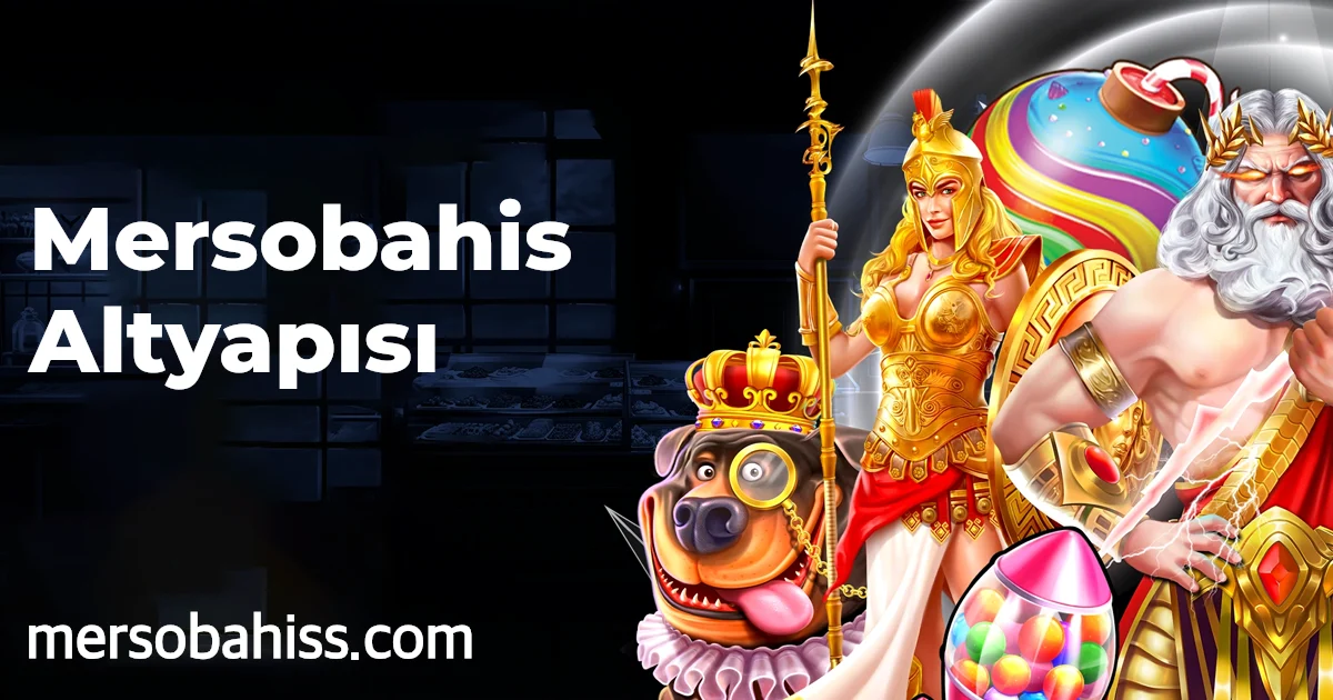 Mersobahis Altyapısı