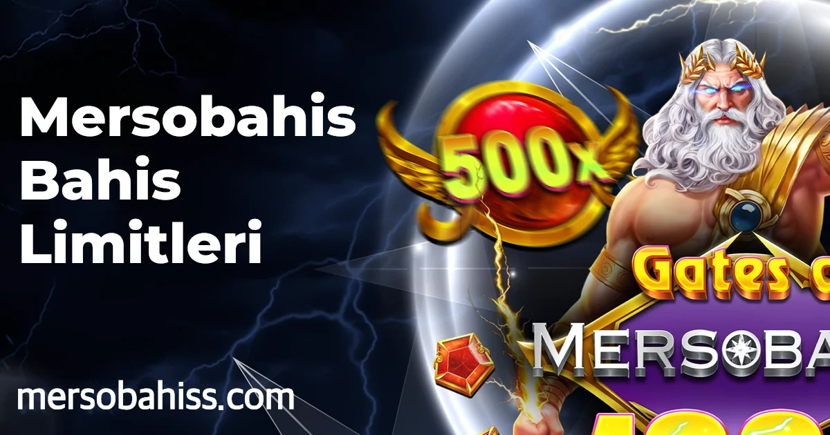 Mersobahis Bahis Limitleri