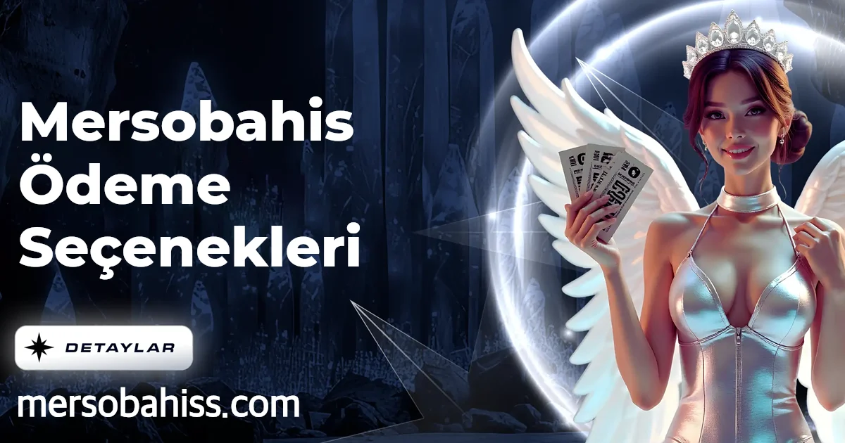 Mersobahis Ödeme Seçenekleri