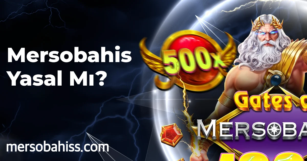 Mersobahis Yasal Mı?